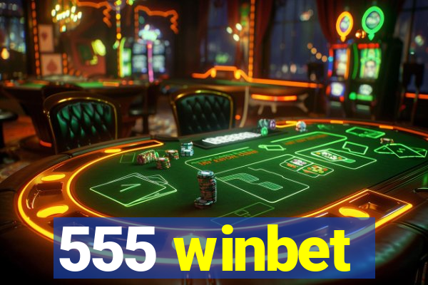 555 winbet